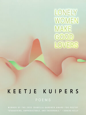 cover image of Lonely Women Make Good Lovers